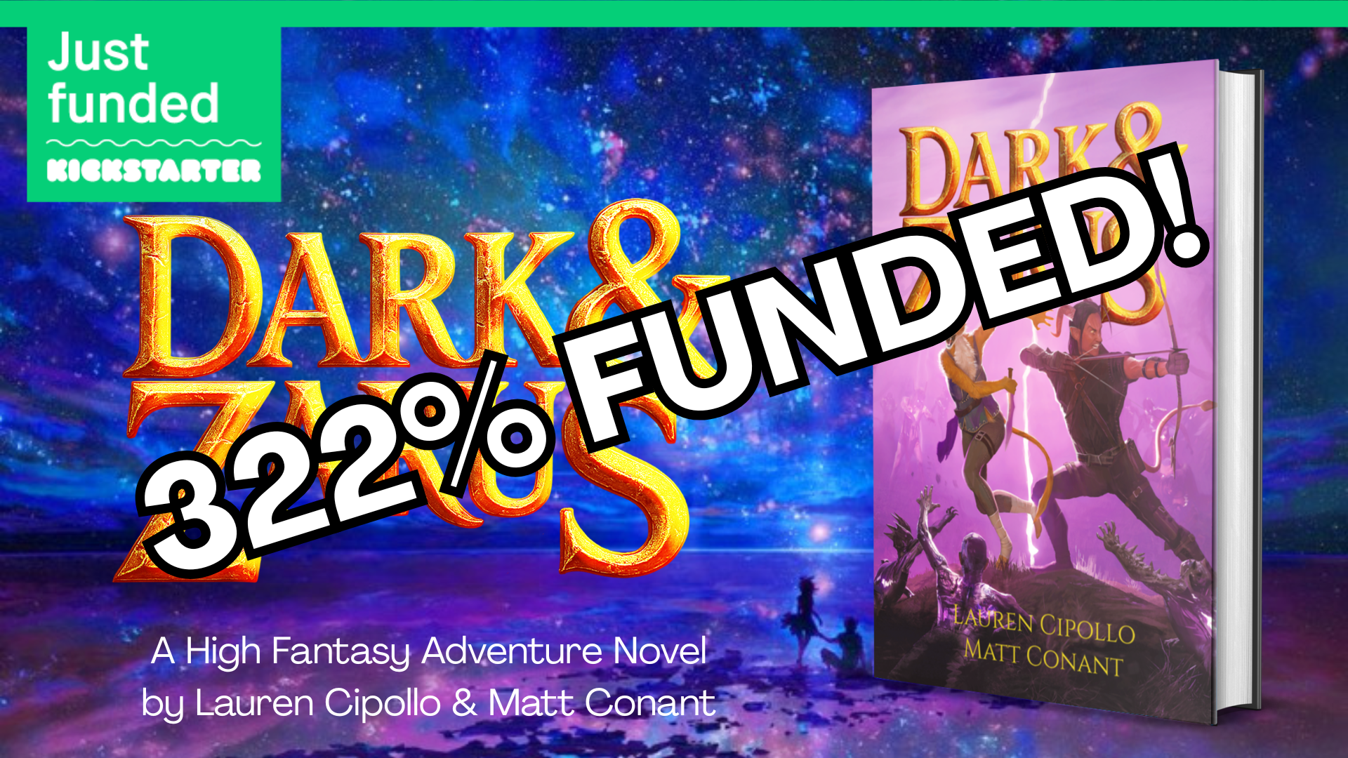 Dark & Zarus Kickstarter 322% Funded